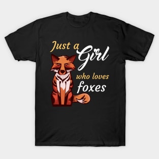 Just A Girl Who Loves Foxes T-Shirt